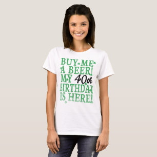 T-shirt Achète-moi une bière 40e anniversaire Texte noir