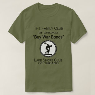 T-shirt Acheter des obligations de guerre, Lake Shore Club