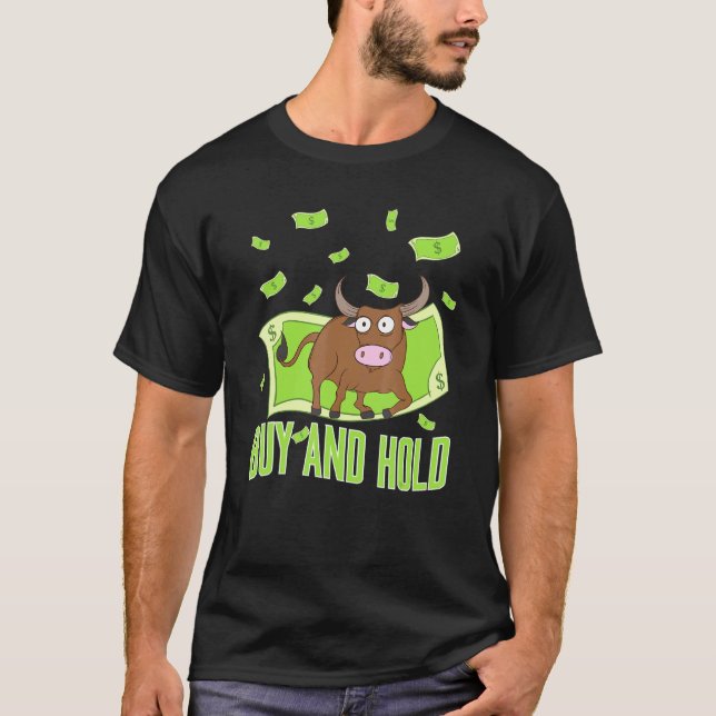 T-shirt Acheter Hold Bull Avec Dollars (Devant)