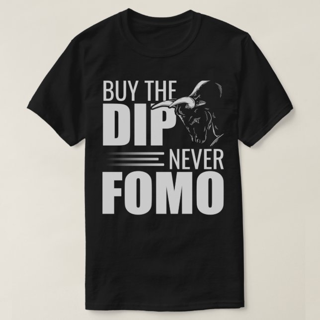 T-shirt acheter la trempe jamais fomo stock exchange trade (Design devant)