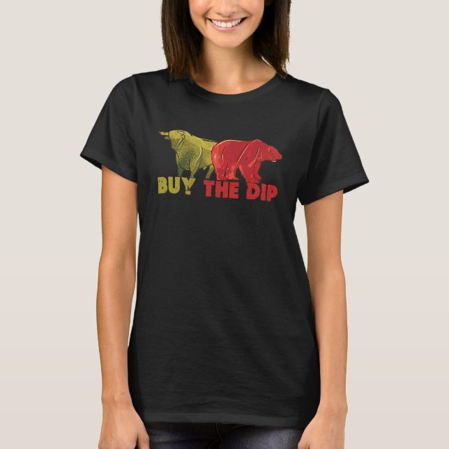 T-shirt Acheter Le Dip Day Trading Trader D'actions (Devant)