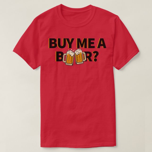 T-shirt Acheter Me a Beer Funny Bachelor Bachelorette Part (Design devant)