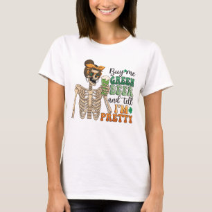 T-shirt Acheter Me Bière Verte - Squelette   Saint Patrick