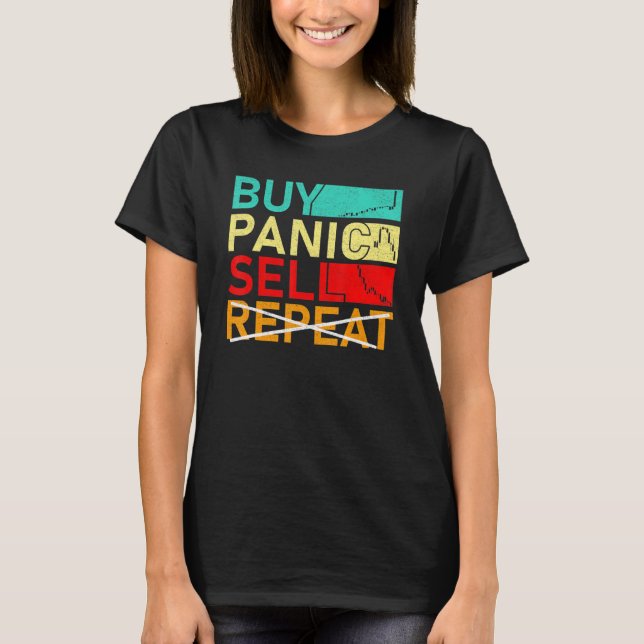 T-shirt Acheter Panique Vendre Ne pas répéter   Échange de (Devant)