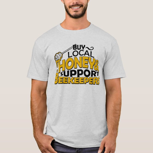 T-shirt achetez le miel local et soutenez les apiculteurs (Devant)
