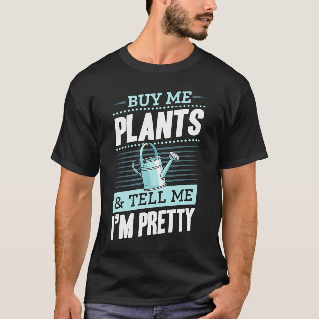 T-shirt Achetez-Moi Plantes Et Dites-Moi que je suis Plutô (Devant)