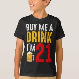 T-shirt Achetez-moi un verre J'ai 21 21e Anniversaire Célé