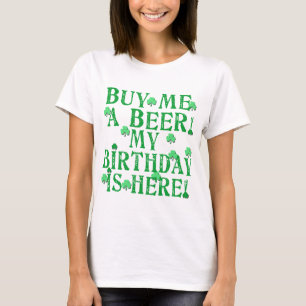 T-shirt Achetez-moi une bière que mon anniversaire est ic