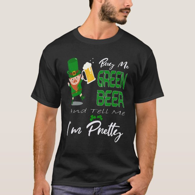 T-shirt Achetez-moi une bière verte et dites-moi que je su (Devant)