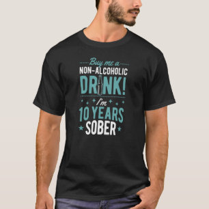 T-shirt Achetez-moi Une boisson non alcoolisée Je suis 10