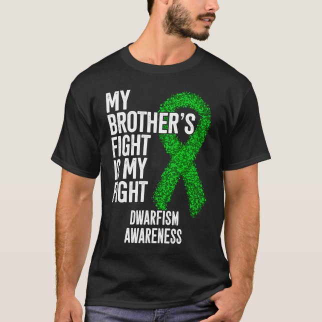 T-shirt Achondroplasia My Brother's Fight Is My Fight Dwar (Devant)