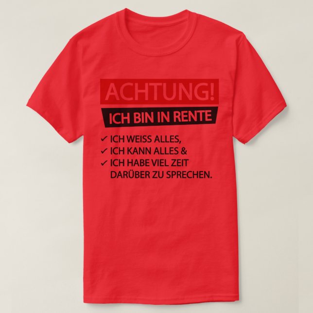T-shirt Achtung ich bin in rente (Design devant)