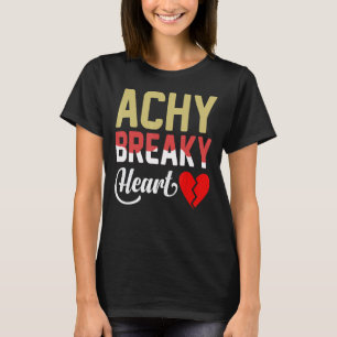 T-shirt Achy Breaky Heart