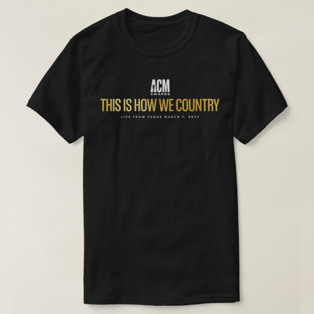 T-shirt ACM Awards C'est comme ça que nous payons (Design devant)