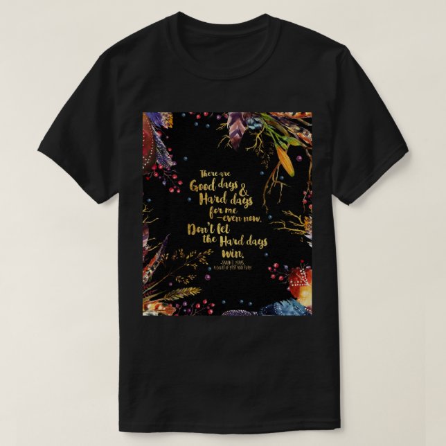 T-shirt ACOMAF - Ne laissez pas les jours difficiles gagne (Design devant)