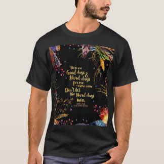 T-shirt ACOMAF - Ne laissez pas les jours difficiles gagne
