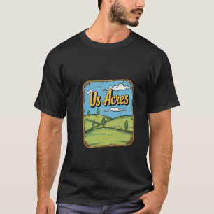 T-shirt Acres des États-Unis - Vie agricole amusante