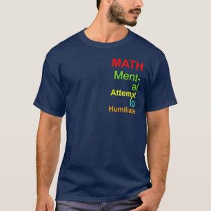T-shirt Acronyme De Math Coloré Tentative Mentale D'Humili
