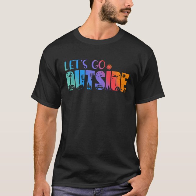 T-shirt AcrylicMedia  Letu2019s go Outside (Devant)