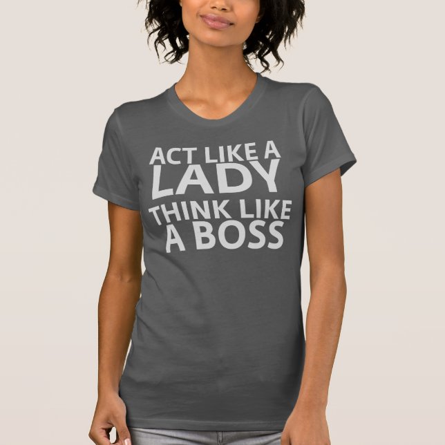 T-shirt Acte comme un réservoir de Madame Think Like A (Devant)