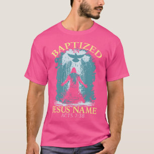 T-shirt Actes 238 Baptême d'eau chrétien