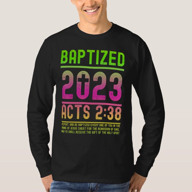 T-shirt Actes 2 38 Bible Verse Baptême pour Baptisé Christ (Devant)