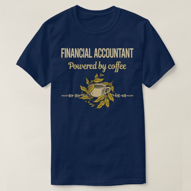 T-shirt Actionné Par Le Comptable Financier Du Café (Design devant)