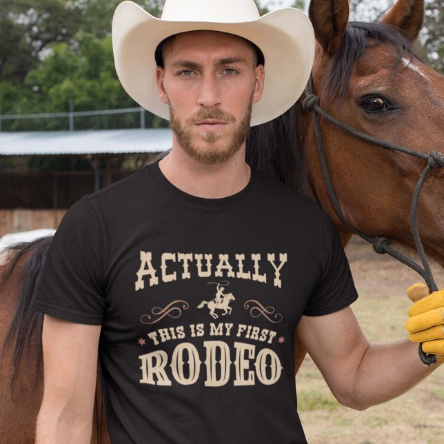 T-shirt Actually This (rodeo shirt)