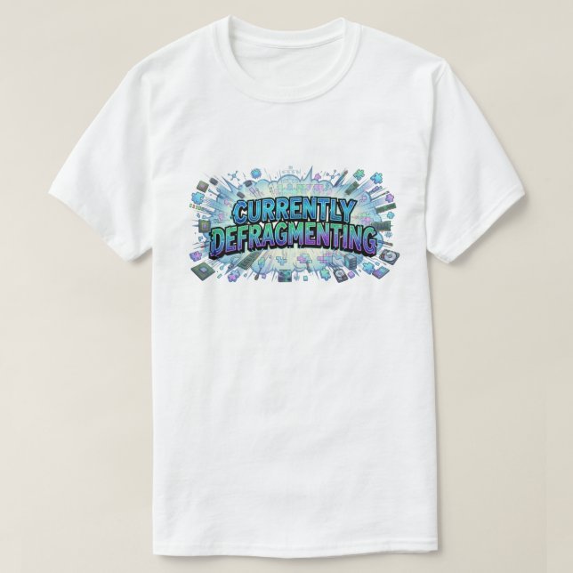 T-shirt Actuellement en Défragmentation Bande Dessinée de  (Design devant)