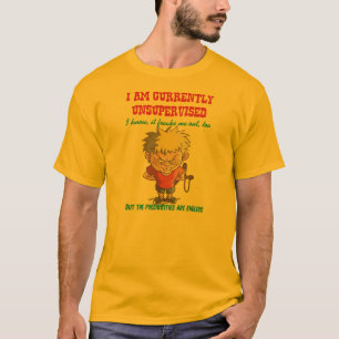 T-shirt Actuellement non surveillé