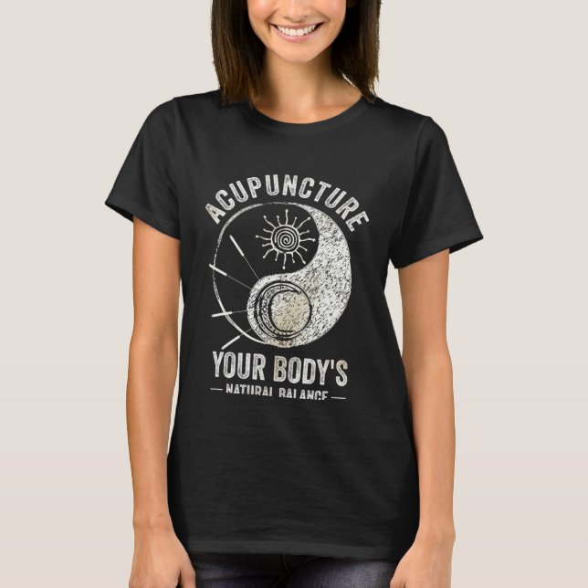 T-shirt Acupuncture Body s Natural Balance Acupuncturist N (Devant)