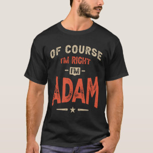 T-shirt Adam Name Funny Personnalisé Anniversaire Adam