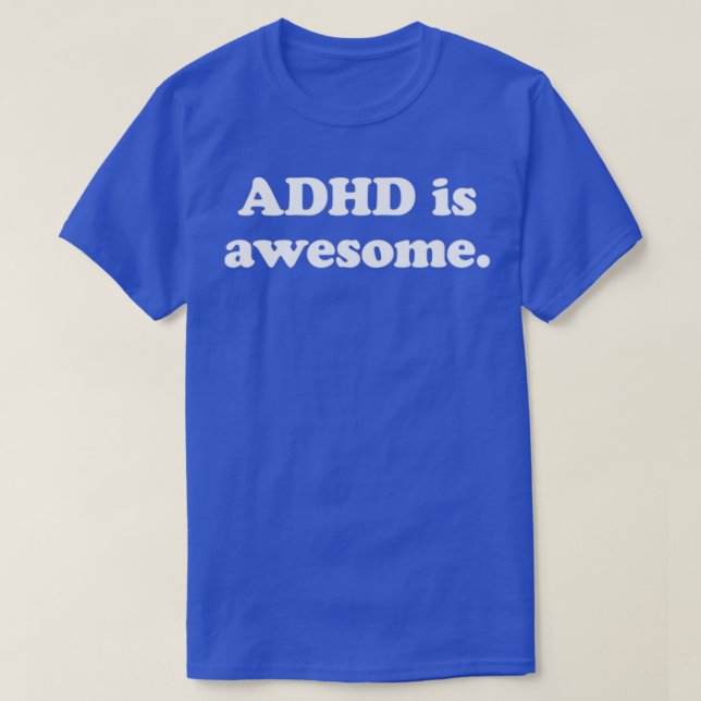 T-shirt ADD est une conception motivationnelle géniale (Design devant)