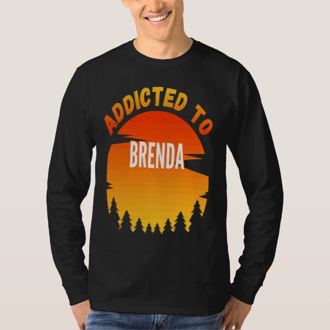 T-shirt Addicité à Brenda pour Brenda (Devant)