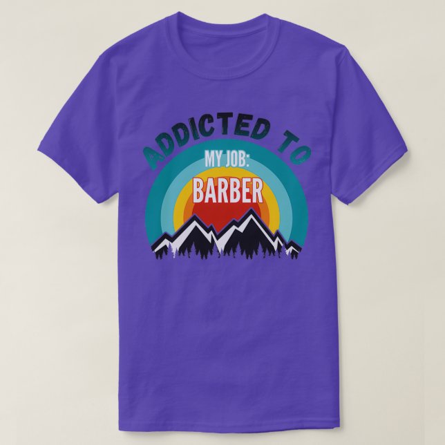 T-shirt Addicité à mon barbier de travail (Design devant)