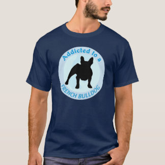 T-shirt Addicité à un Bulldog français