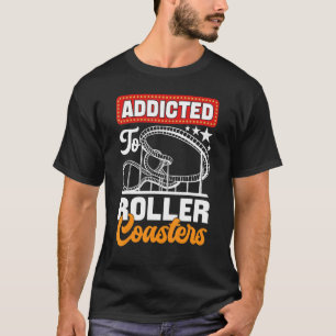 T-shirt Addicité Au Parc D'Attractions Roller Dessous de v