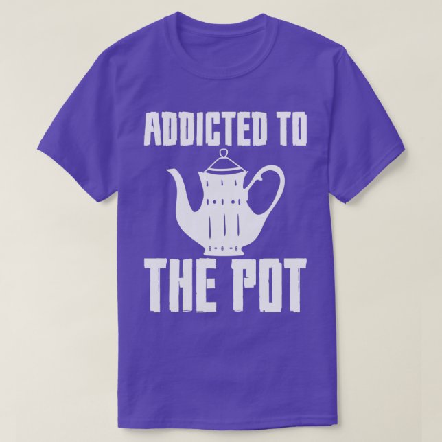 T-shirt Addicité Au Pot (Design devant)