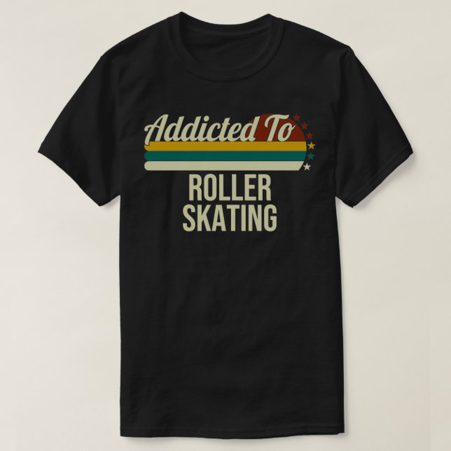 T-shirt Addicité Au Roller Skating Don Pour Roller Skating (Design devant)