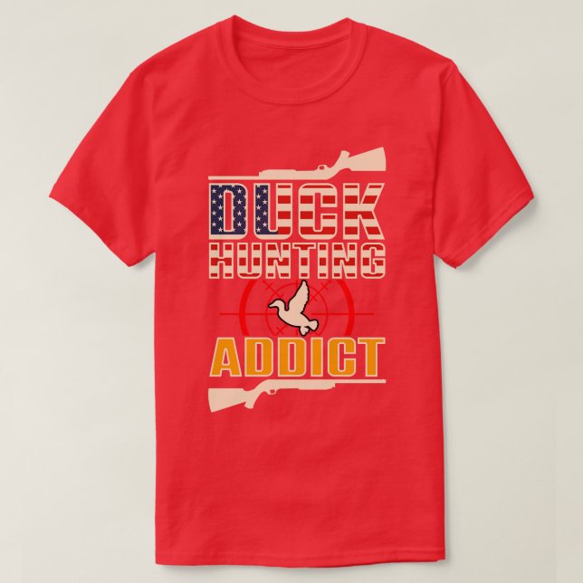 T-shirt Addict à la chasse au canard (Design devant)