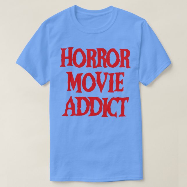 T-shirt Addict d'horreur (Design devant)