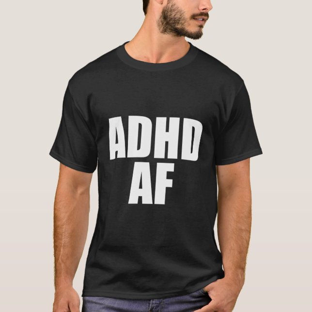 T-shirt Adhd Af (Devant)