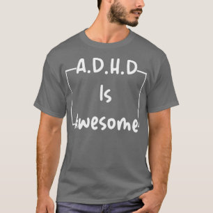 T-shirt ADHD est génial simple