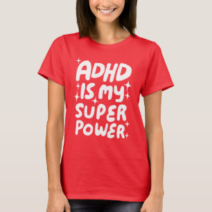 T-shirt ADHD est ma super-puissance joyeux bulles amusante
