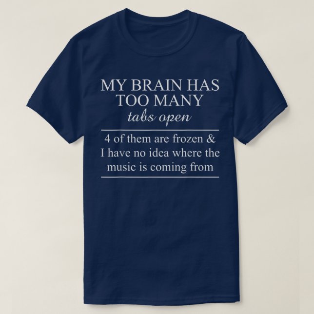 T-shirt adhd mon cerveau a trop de tabs ouvrir l'attention (Design devant)