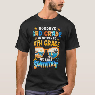 T-shirt Adieu 3e année En route vers 4e année, mais en pre