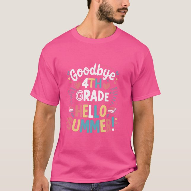 T-shirt Adieu 4e grade bonjour été, 4e grade gradu (Devant)