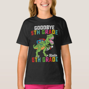 T-shirt Adieu 5e année Bonjour 6e année T Rex Dinosaur