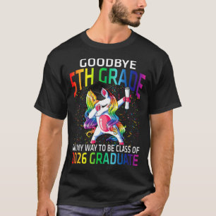 T-shirt Adieu 5e Classe de 2026 Grad Bonjour 1ère année