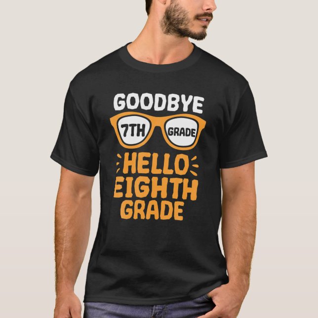 T-shirt Adieu 7E Année Bonjour 8E Année Enseignant S (Devant)